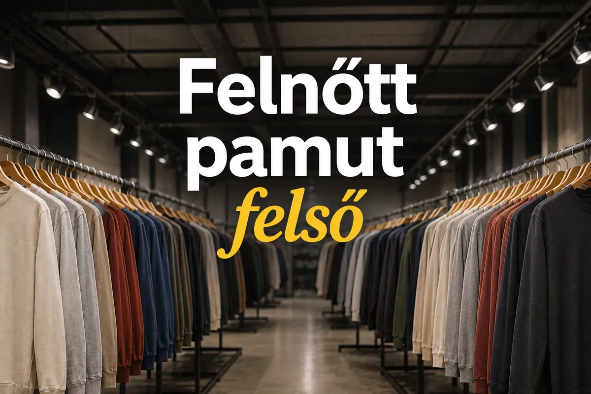 Felnőtt Pamut felsők - Minőségi használtruha válogatás